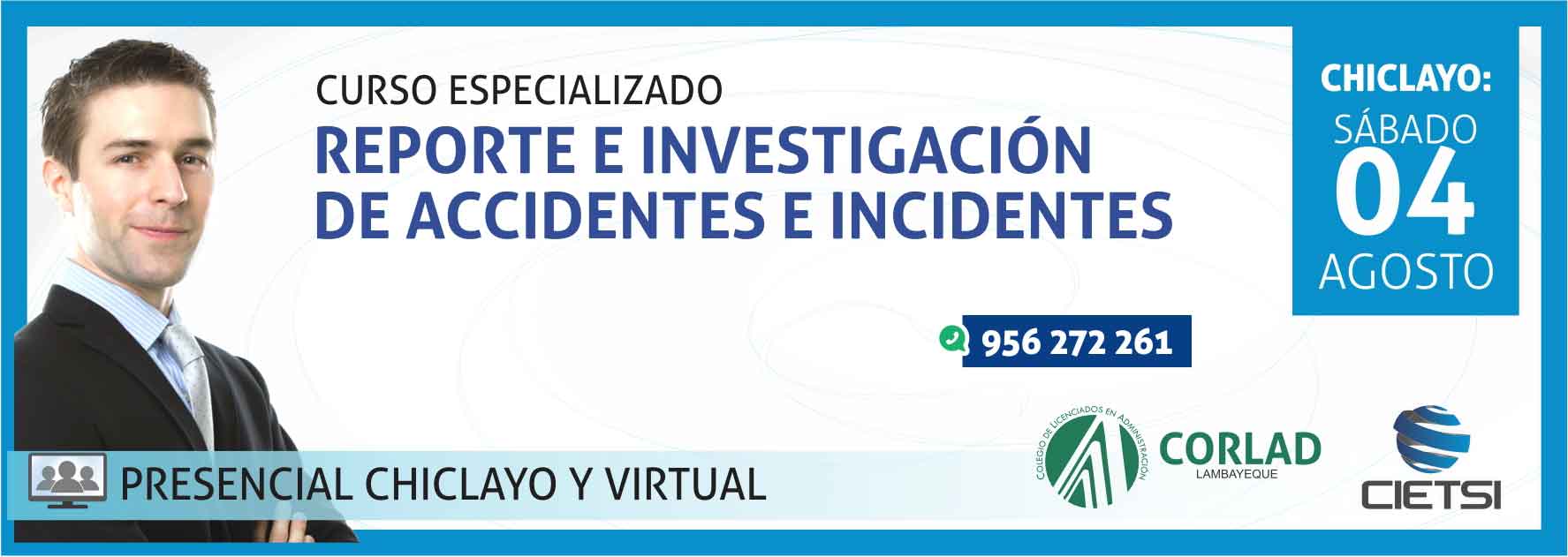 CURSO ESPECIALIZADO REPORTE E INVESTIGACIÓN DE ACCIDENTES E INCIDENTES 2018