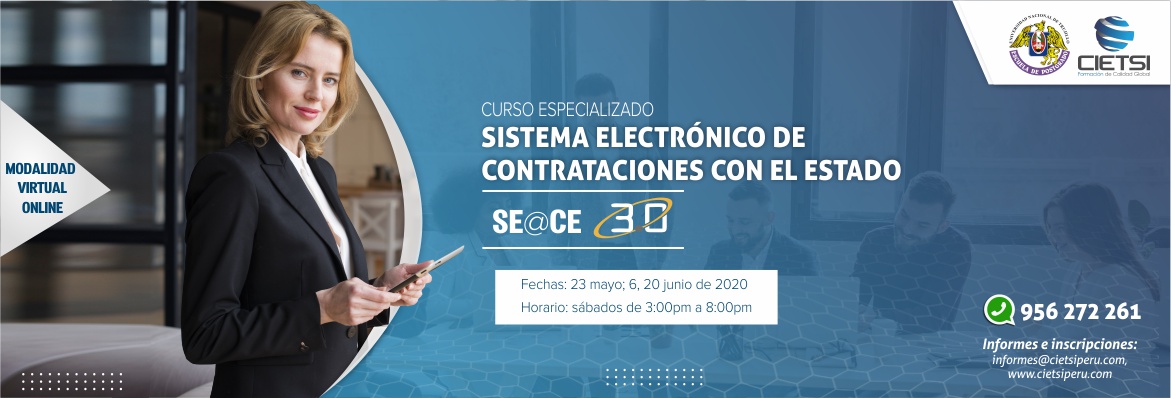 CURSO ESPECIALIZADO SISTEMA ELECTRÓNICO DE CONTRATACIONES DEL ESTADO SEACE 2020 (VIRTUAL ONLINE)