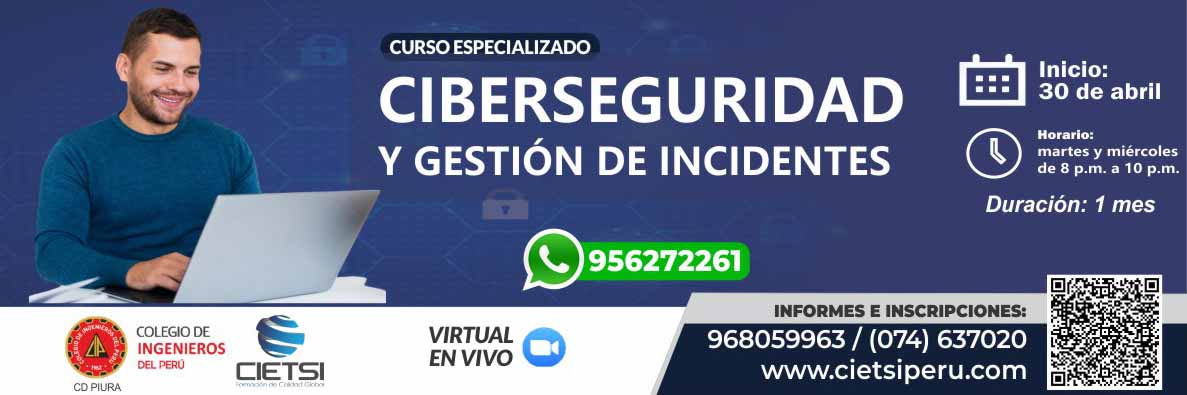 CURSO ESPECIALIZADO CIBERSEGURIDAD Y GESTIÓN DE INCIDENTES 2025