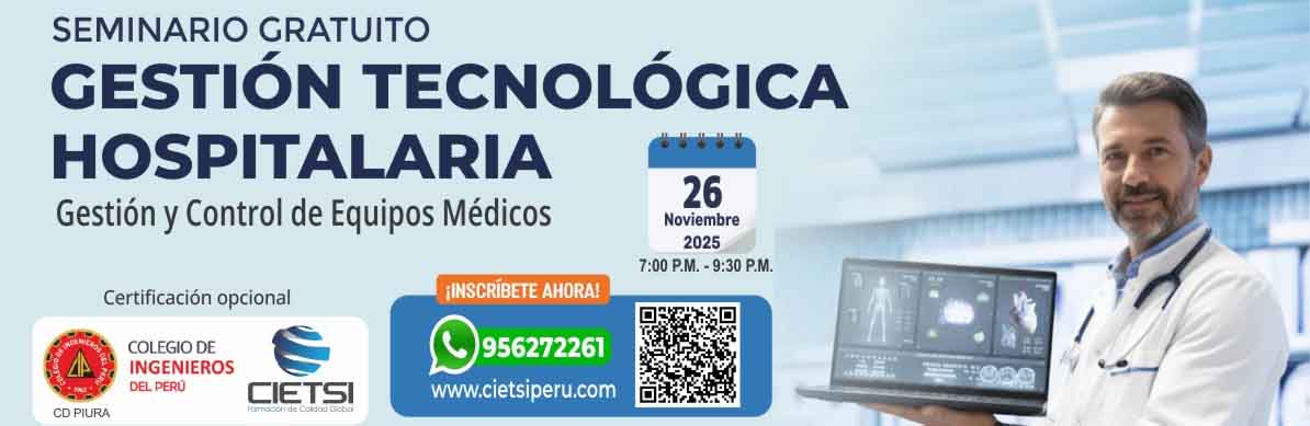 SEMINARIO GRATUITO EN GESTIÓN TECNOLÓGICA HOSPITALARIA 2025