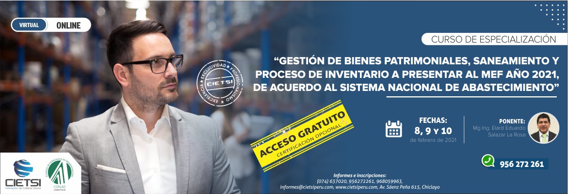 curso de especializaciOn gestiOn de bienes patrimoniales  saneamiento y proceso de inventario a presentar al mef a  o 2021  de acuerdo al sistema nacional de abastecimiento