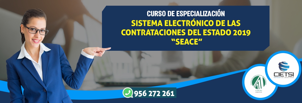 curso de especializaciOn sistema electrOnico de contrataciones del estado seace 2019