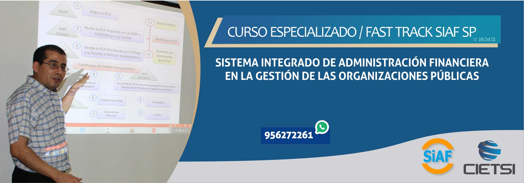 curso especializado sistema integrado de administraciOn financiera en la gestiOn de las organizaciones pUblicas siaf sp 2018