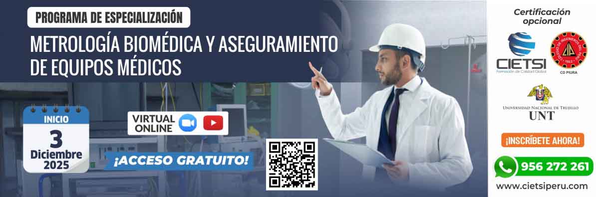 programa de especializaciOn en metrologIa biomEdica y aseguramiento de equipos mEdicos 2025