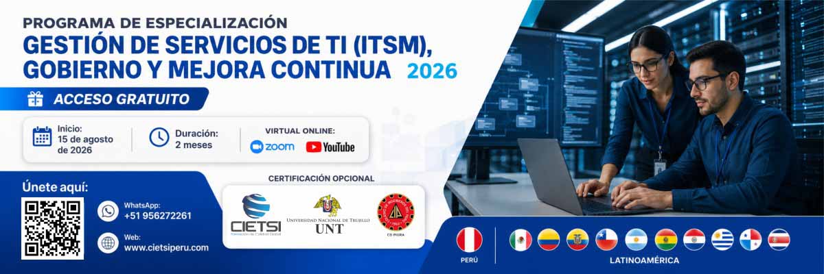 PROGRAMA GRATUITO DE ESPECIALIZACIÓN EN GESTIÓN DE SERVICIOS DE TI (ITSM), GOBIERNO Y MEJORA CONTINUA 2026